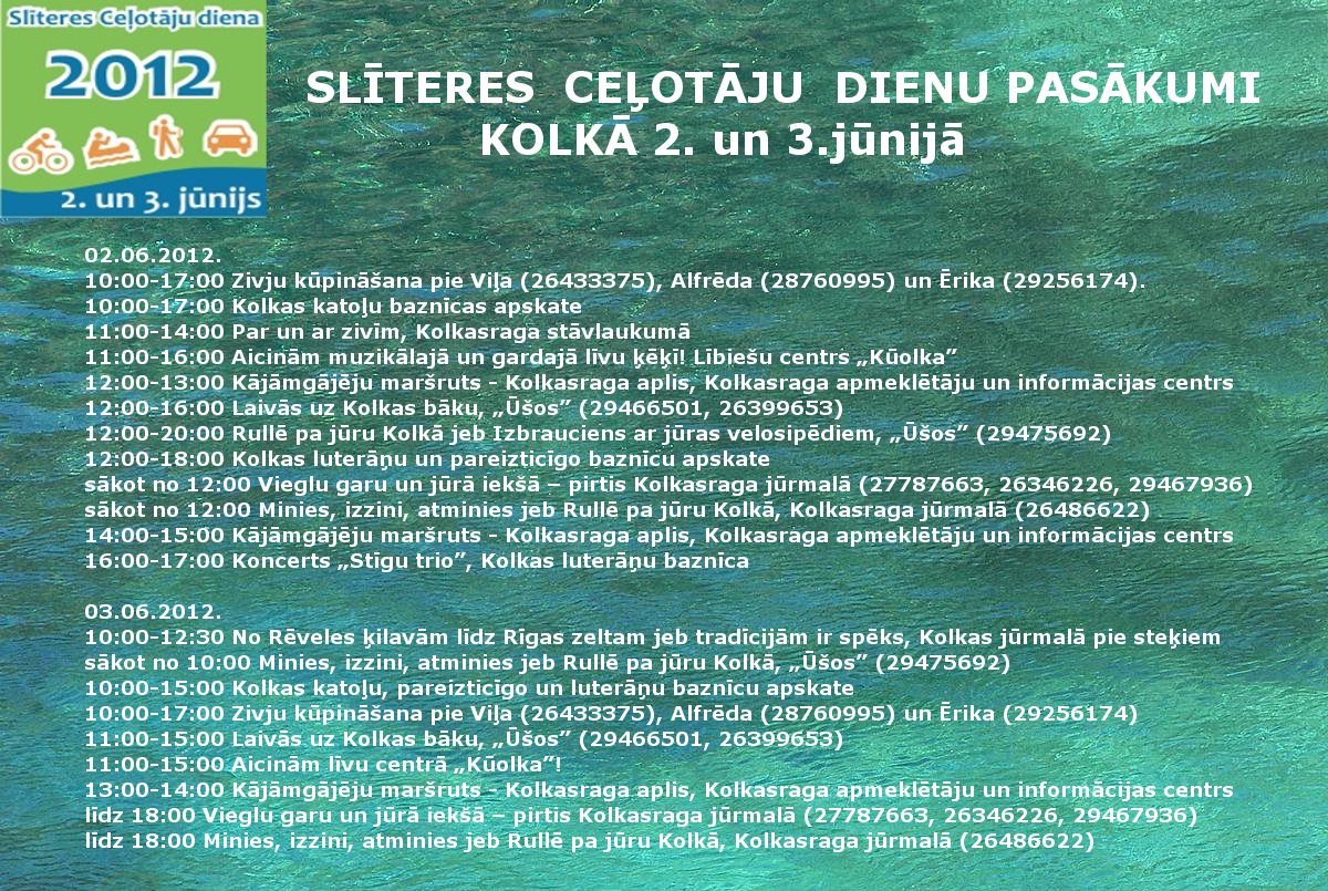 Slīteres ceļotāju dienas pasākumi Kolkā