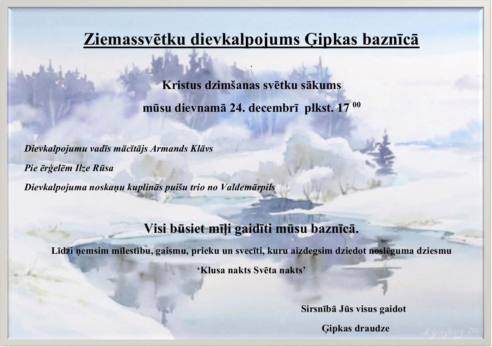 24.decembrī plkst 17.00 Ziemassvētku dievkalpojums Ģipkas baznīcā