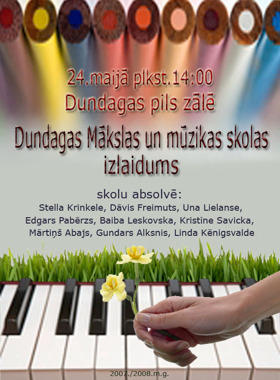 24. maijā plkst 14.00 Dundagas pils zālē Dundagas Mākslas un mūzikas skolas izlaidums